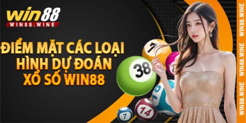 Điểm mặt các loại hình dự đoán xổ số Win88