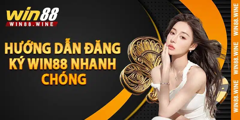 Huong dan dang ky Win88 nhanh chong.jpg